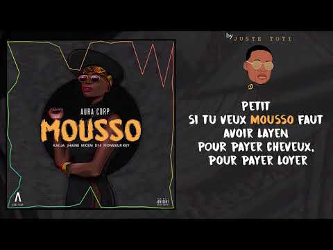 AURA CORP - MOUSSO  (Kadja, J Haine, Micem, Monsieur Key, D14 )Prod by SHADO CHRIS
