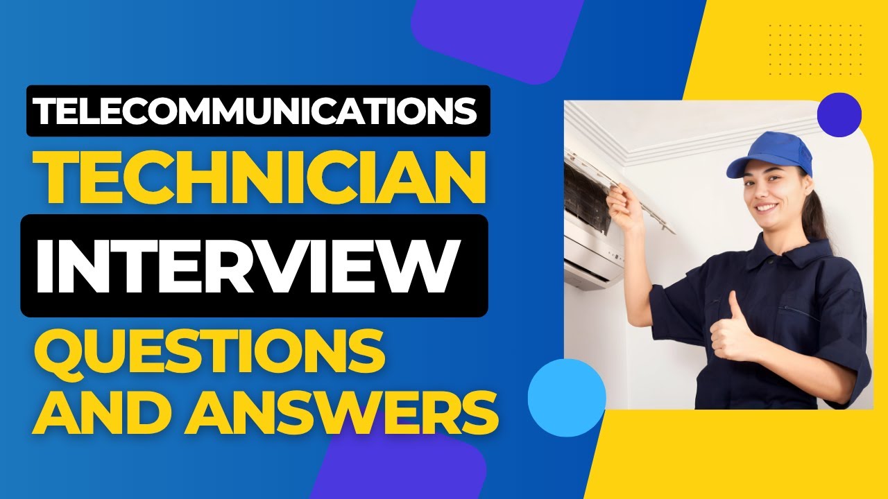 Telecommunications Technician Interview Questions and Answer | Must Watch Before Your Interview