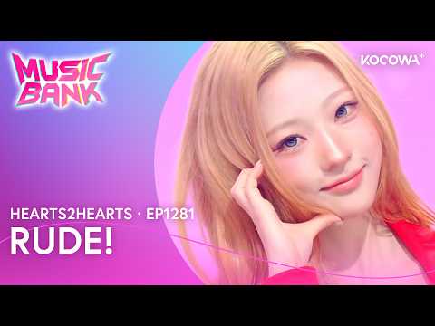 Hearts2Hearts - RUDE! | Music Bank EP1281 | KOCOWA+