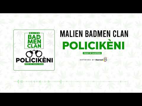 MALIEN BADMEN CLAN - POLICIKENI (SON)