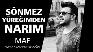 Sönmez Yüreğimde Narım ❤️🌺😊 | Muhammed Ahmet Fescioğlu