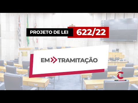 Projeto de Lei 622/2022: EM TRAMITAÇÃO