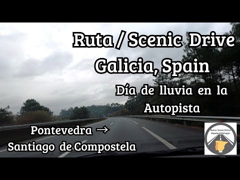 Pontevedra → Santiago por la Autopista AP-9 bajo la lluvia 🌧️ Galicia Highway Scenic Drive