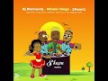 DJ Rochesta Nthabi Sings 2Point1 S Kupu Remix Feat Ntate Stunna M E Puseletso Seema