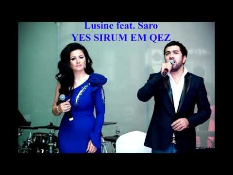 LUSINE GRIGORYAN  ft  SARO TOVMASYAN - YES SIRUM EM QEZ