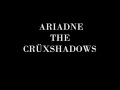 Ariadne - The Cruxshadows With Lyrics 