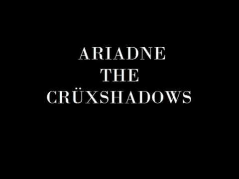 Ariadne - The Cruxshadows With Lyrics