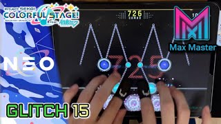 【C2 × プロセカコラボ】NEO(GLITCH 15) Max Master!【CytusⅡ】