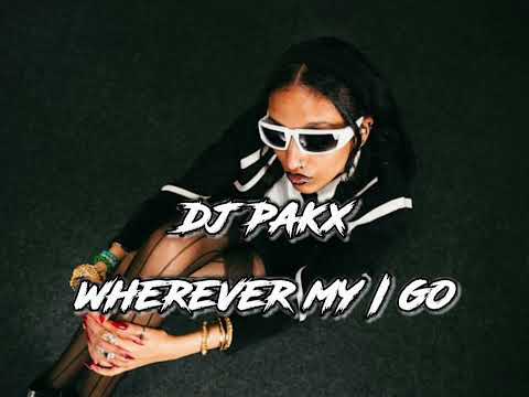 DJ PAKX - WHEREVER I MAY GO (PAKX REMIX 2025) VANUATU 🇻🇺