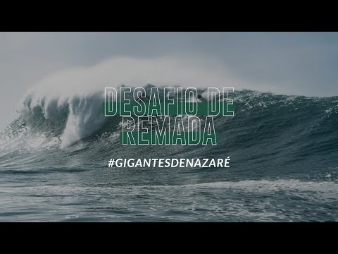 Gigantes de Nazaré - Desafio de Remada Big Wave Surfing
