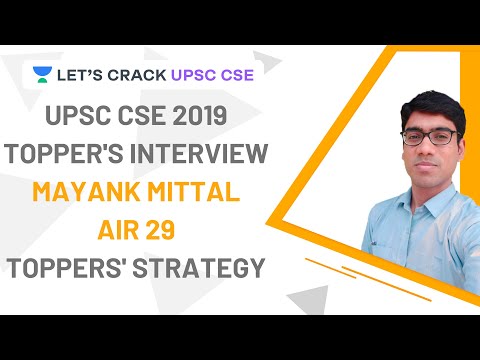 Mayank Mittal AIR 29 UPSC 2019 Topper Interview with Sidharth Arora | UPSC CSE Toppers' Strategy