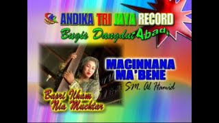 Download lagu MACINNANA MA'BENE - BASRI ILHAM Ft HJ. NIA MUCHTAR mp3