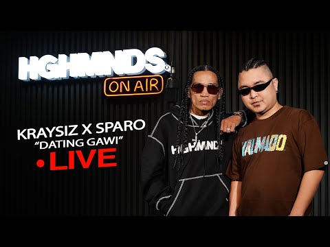 Kraysiz x Sparo | Dating Gawi (HGHMNDS On Air)