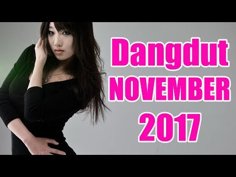 Lagu dangdut terbaru november 2017