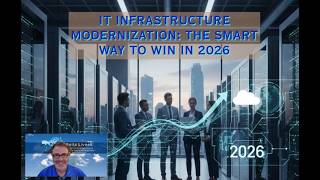 IT Infrastructure Modernization: The Smart Way to Win in 2026