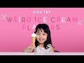Kids Try Weird Ice Cream Flavors Kids Try HiHo Kids