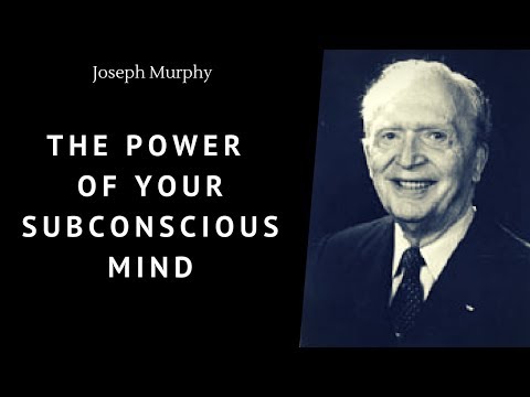 Joseph Murphy Talk - The Power Of Your Subconscious Mind: How to Pray Effectively - 💫