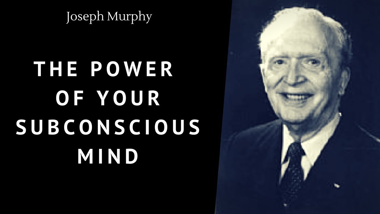 Joseph Murphy Talk - The Power Of Your Subconscious Mind: How to Pray Effectively - 💫