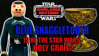 BLUE SNAGGLETOOTH THE HOLY GRAIL???