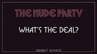 The Nude Party - What's The Deal video