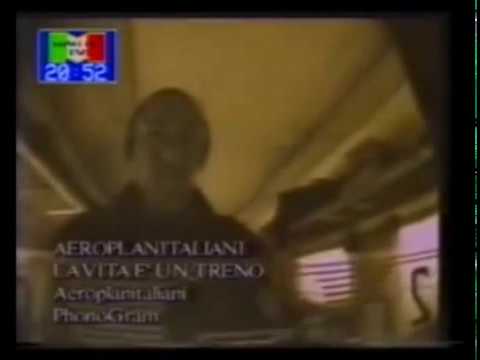 Aeroplaniitaliani - La vita è un treno