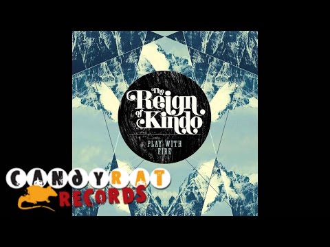 The Reign of Kindo "Play with Fire" (CD Audio)