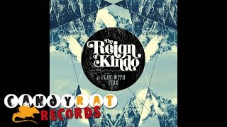 The Reign of Kindo "Play with Fire" (CD Audio)