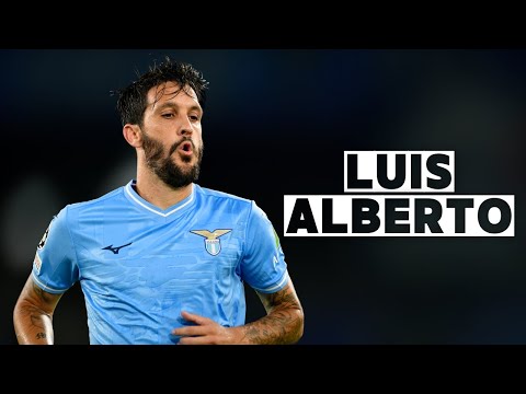 Luis Alberto | Skills and Goals | Highlights