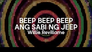 Willie Revillame - Beep Beep Beep Ang Sabi Ng Jeep (Lyric Video)