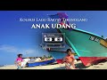 Lagu Rakyat Terengganu ANAK UDANG