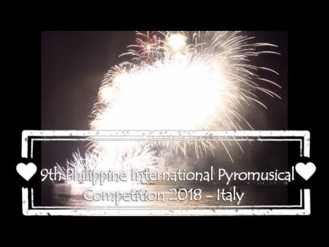 The 9th Philippine International Pyromusical Competition 2018 | Italy - Alessi Fuochi Artificiali