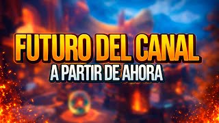 FUTURO DE ESTE CANAL