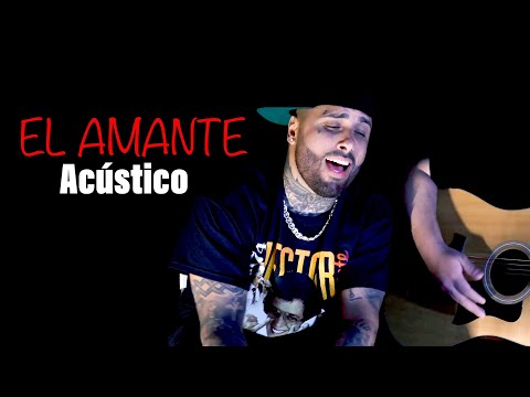 Nicky Jam El Amante Letra Acustico (Version Acustica)