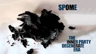 The Inner Party - Spome (Audio)