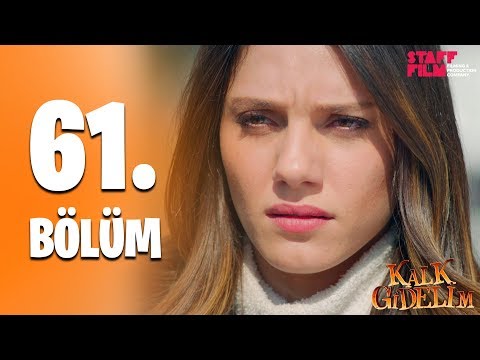 Kalk Gidelim 61. Bölüm