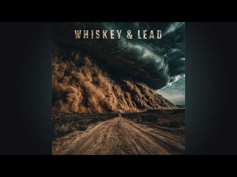 Whiskey&Lead - Dust and Shadows