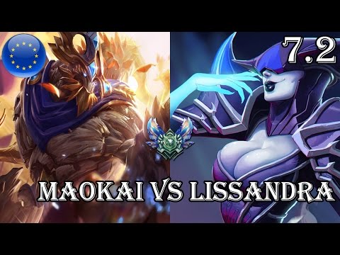 Maokai vs lissandra Top - Patch 7.2 Diamond Ranked Gameplay (League Of Legends)
