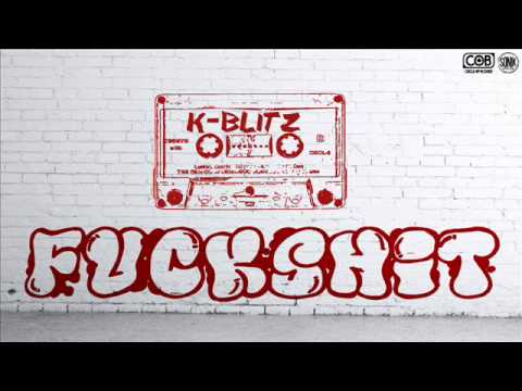 K-Blitz - FuckShit