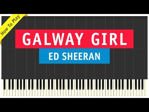 Ed Sheeran - Galway Girl - Piano Cover (How To Play Tutorial)
