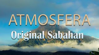 Download lagu Atmosfera ft. Floor 88 - ORIGINAL SABAHAN (Lirik Video) #lyricvideo mp3