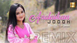 Download lagu Safira Inema - Andaikan Jodoh mp3 Download lagu Safira Inema - Andaikan Jodoh mp3