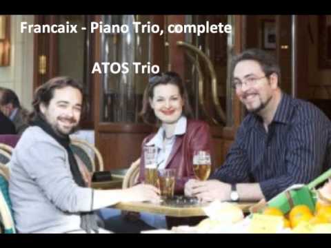 ATOS Trio: Jean Francaix - Piano Trio (1986), complete