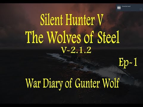 Silent Hunter V: The Wolves of Steel Ep 1 Baltic Operation