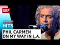 Phil Carmen Moonshine Still On My Way In L A Die Grössten Schweizer Hits SRF