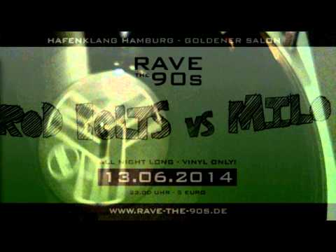 Ravers Nature SOUND @ RAVE THE 90s (Rod Bolts vs Milo)