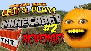 Annoying Orange Let’s Play Minecraft #2: TNT Revenge!!!