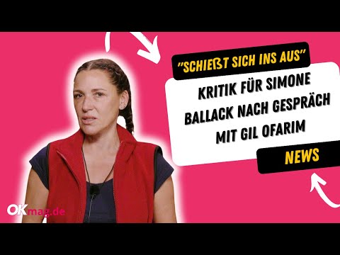 Dschungelcamp: Kritik für Simone Ballack nach Gespräch mit Gil Ofarim – "Schießt sich ins Aus"