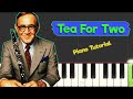 Tea For Two Jazz Piano Tutorial EASY