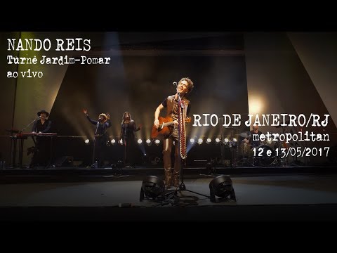 Nando Reis - O Mundo é Bão, Sebastião! (#TurnêJardimPomar no Rio de Janeiro/RJ - 12 e 13/05/2017)