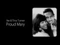 Ike & Tina Turner - Proud Mary 